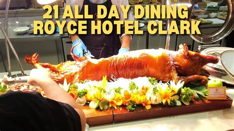 Best Buffet in Clark Pampanga: 21 All Day Dining in Royce Hotel.